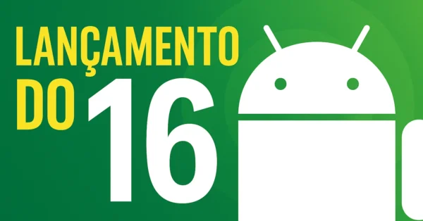 Lançamento do Android 16
